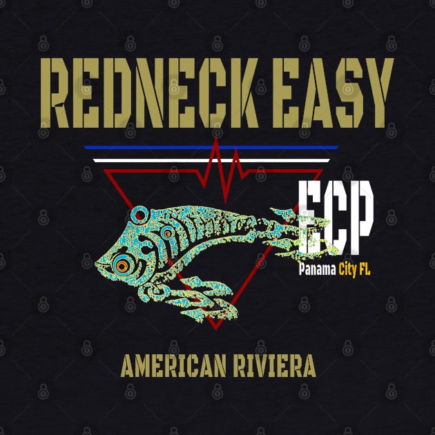 Redneck Easy, Panama City Beach Florida by The Witness